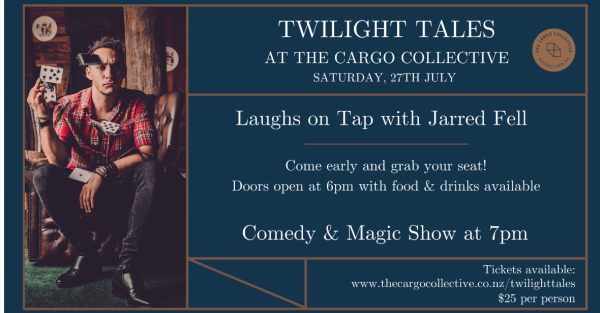 Te Wāhi Toi - Twilight Tales at The Cargo Collective - Jarred Fell